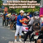 Kuta Beach Hotel Bagikan Nasi Bungkus kepada Masyarakat yang Antre BBM di Bali